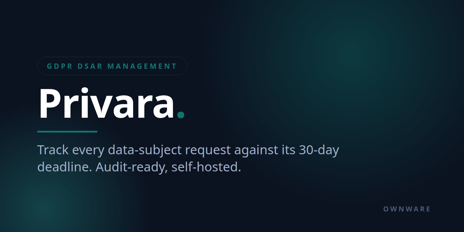 Privara — Self-Hosted GDPR DSAR Management Portal preview